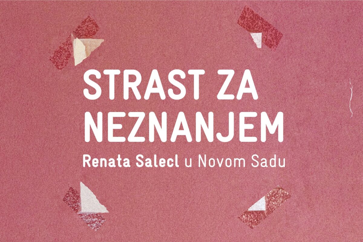 Strast za neznanjem Renata Salecl